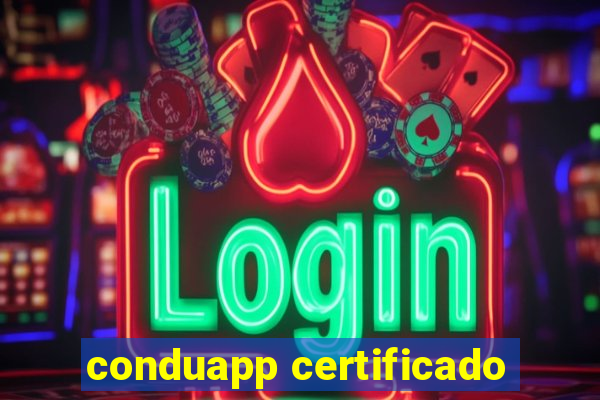 conduapp certificado